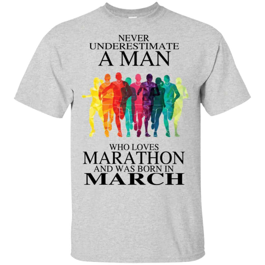 A Man Who Loves Marathon And Was Born In March T-Shirts, Hoodie, Tank