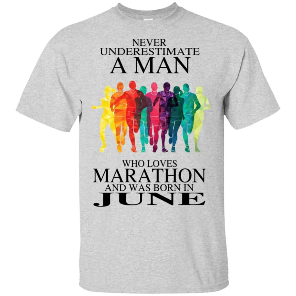 A Man Who Loves Marathon And Was Born In June T-Shirts, Hoodie, Tank
