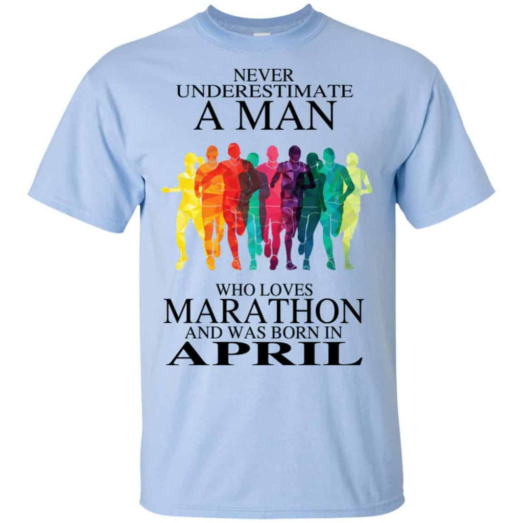 A Man Who Loves Marathon And Was Born In April T-Shirts, Hoodie, Tank