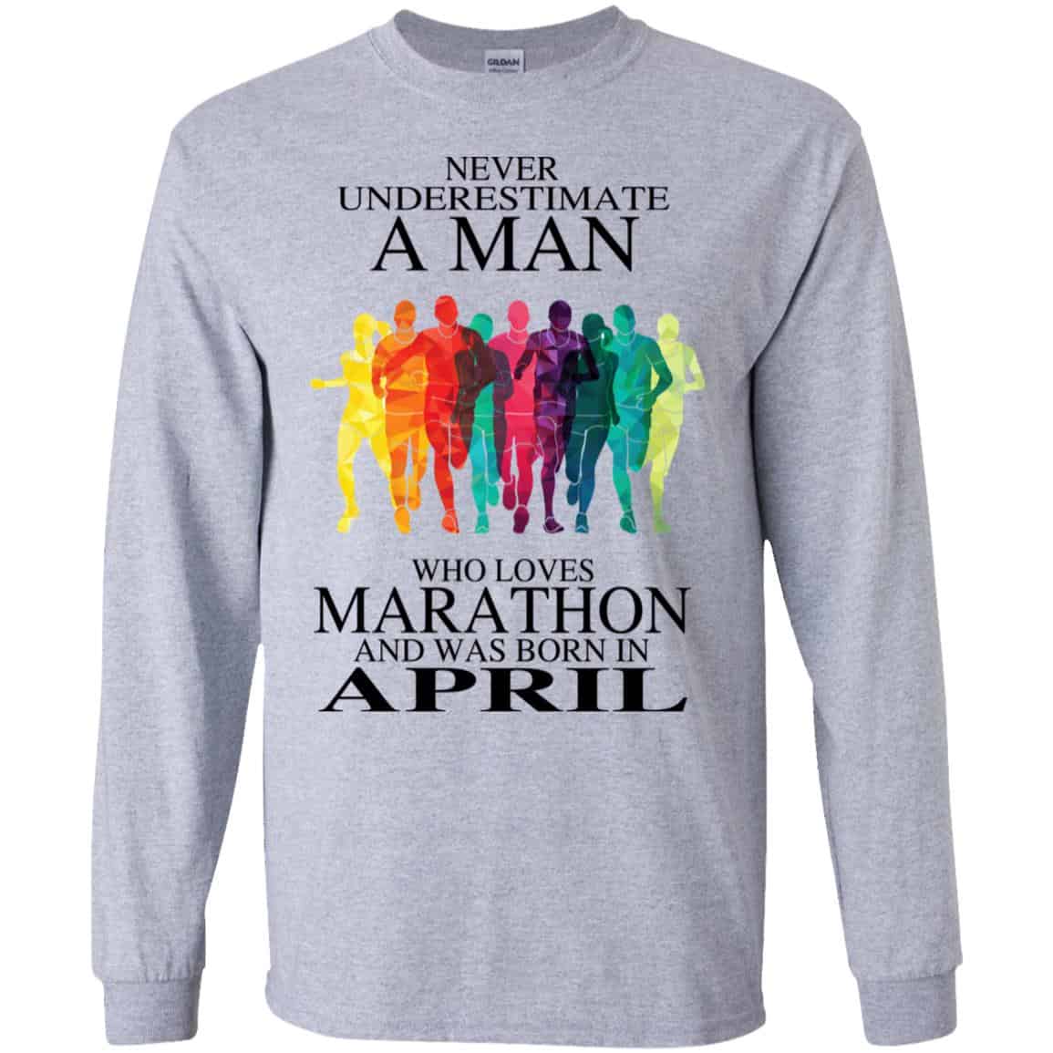 A Man Who Loves Marathon And Was Born In April T-Shirts, Hoodie, Tank