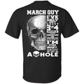 March Guy I’ve Only Met About 3 Or 4 People T-Shirts, Hoodie, Tank