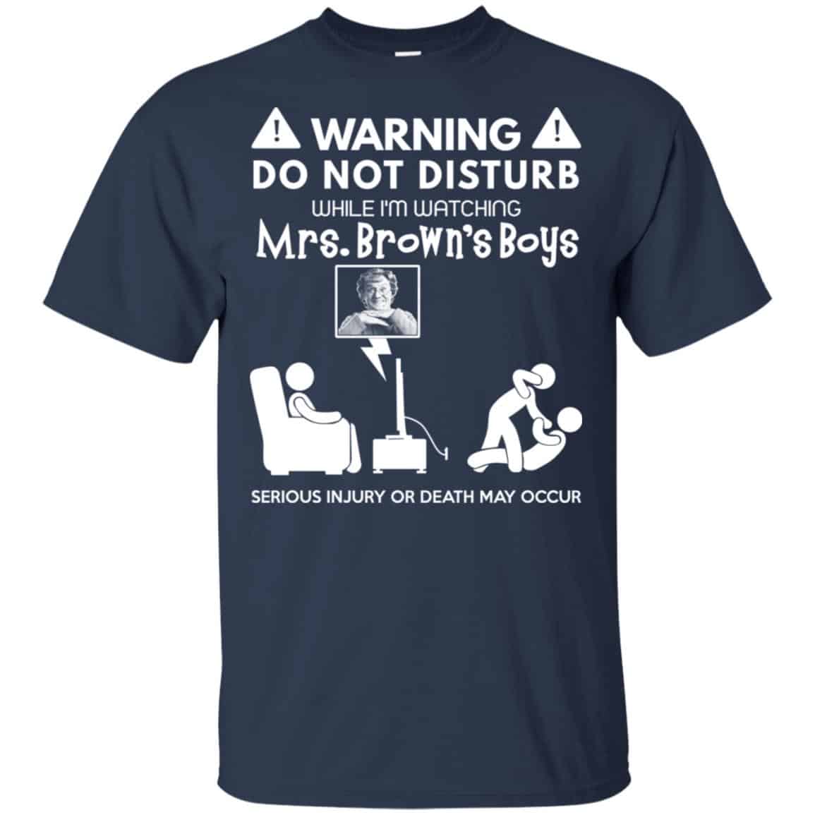 Do Not Disturb While I’m Watching Mrs. Brown’s Boys Shirt, Hoodie, Tank