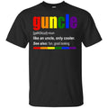 Guncle Like An Uncle, Only Cooler LGBT Shirt, Hoodie, Tank