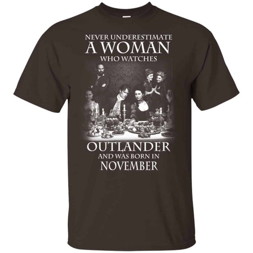A Woman Who Watches Outlander And Was Born In November T-Shirts, Hoodie, Tank