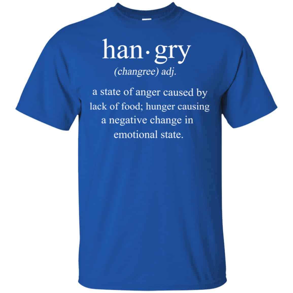 Hangry Shirt, Hoodie, Tank