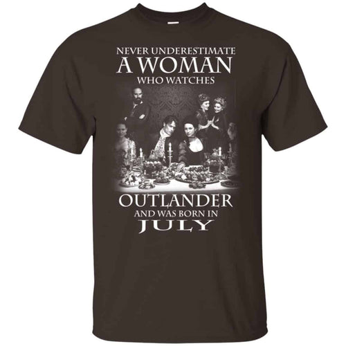 A Woman Who Watches Outlander And Was Born In July T-Shirts, Hoodie, Tank