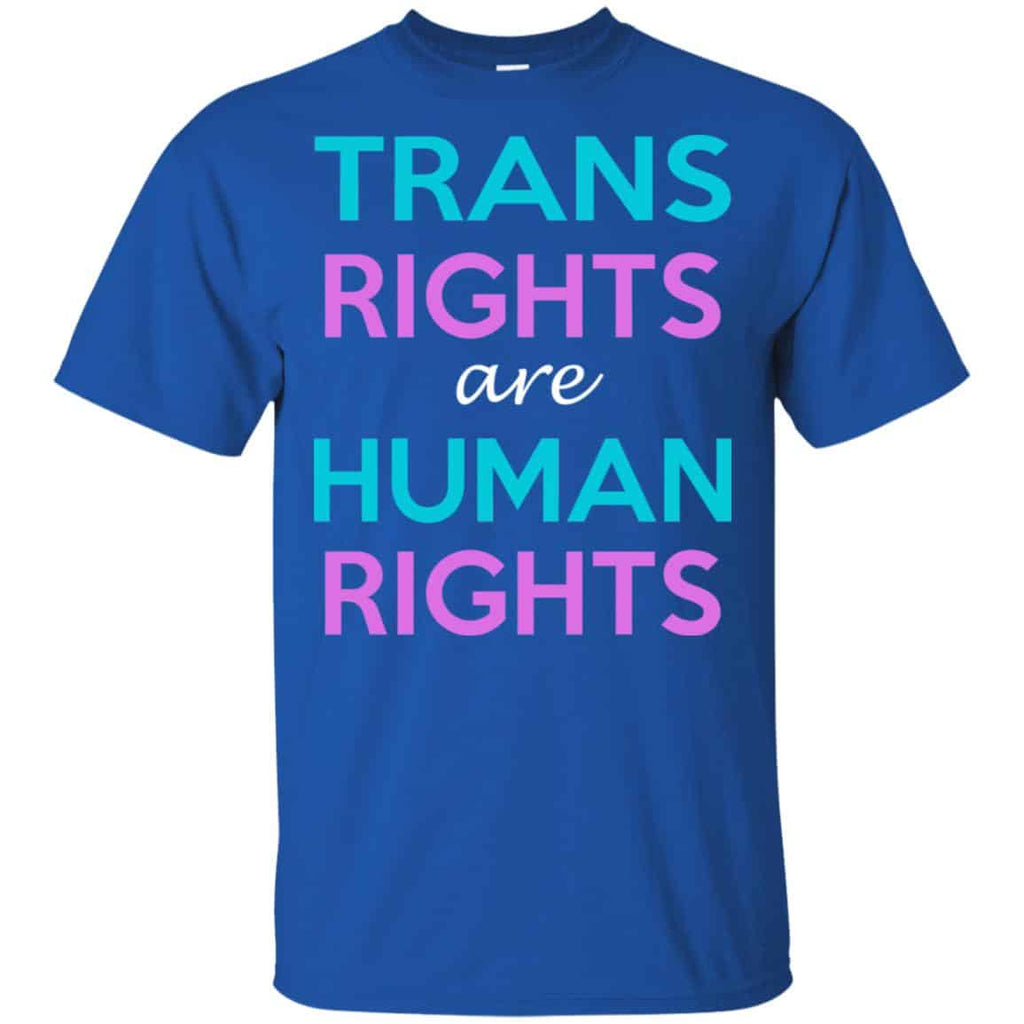 Trans Rights Are Human Rights Shirt, Hoodie, Tank