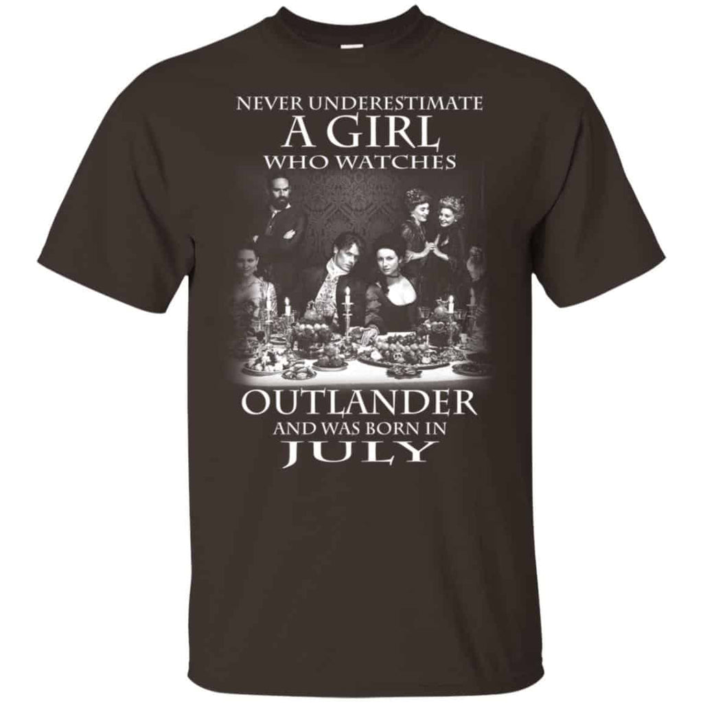 A Girl Who Watches Outlander And Was Born In July T-Shirts, Hoodie, Tank