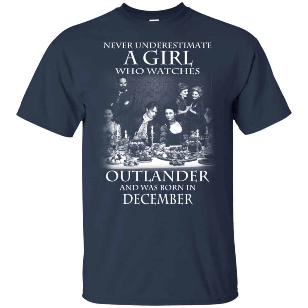 A Girl Who Watches Outlander And Was Born In December T-Shirts, Hoodie, Tank