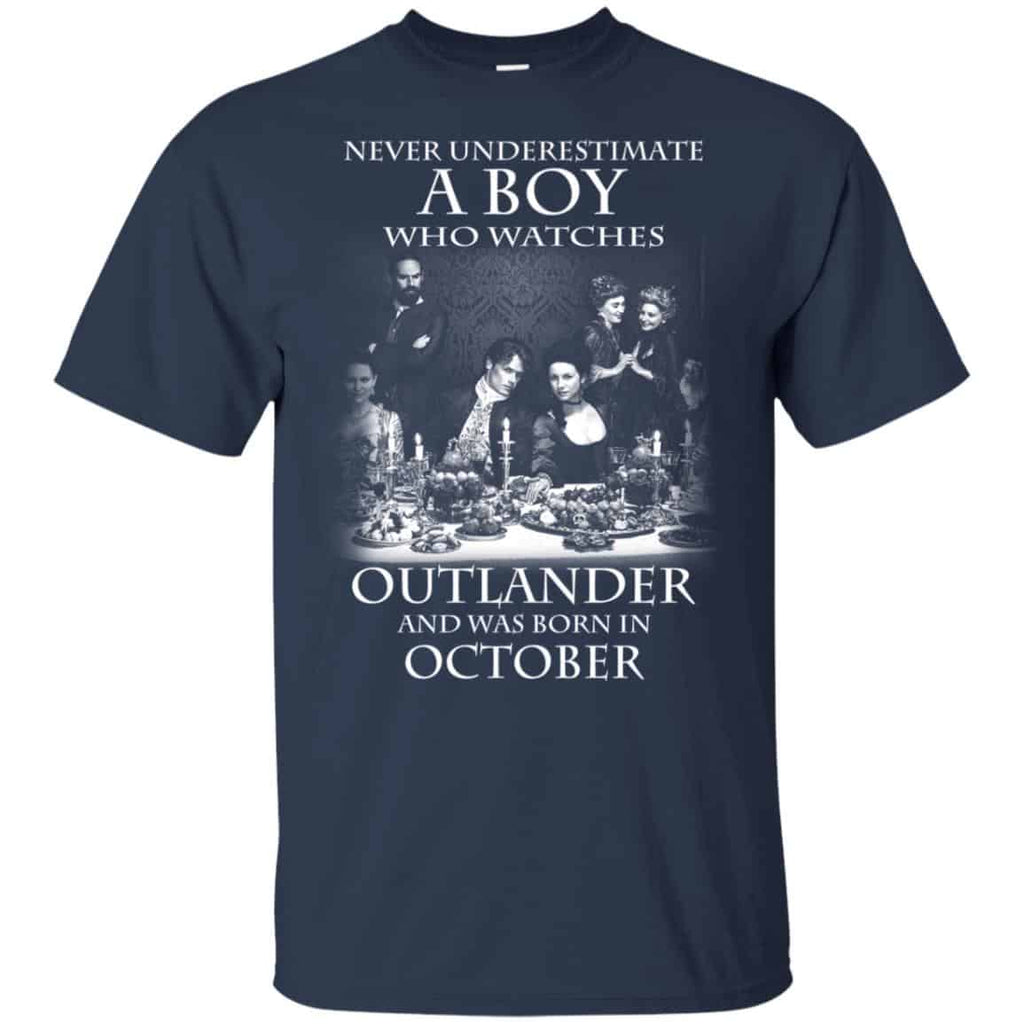 A Boy Who Watches Outlander And Was Born In October T-Shirts, Hoodie, Tank
