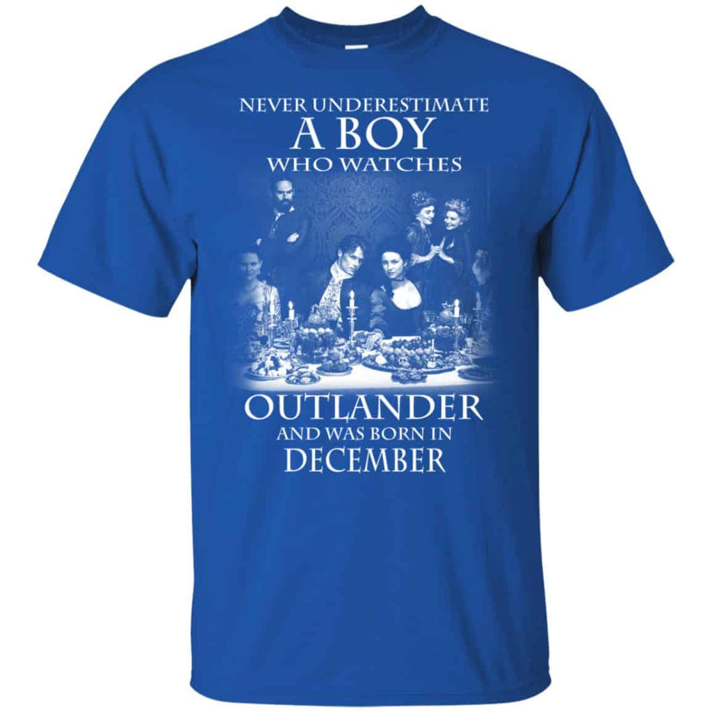 A Boy Who Watches Outlander And Was Born In December T-Shirts, Hoodie, Tank