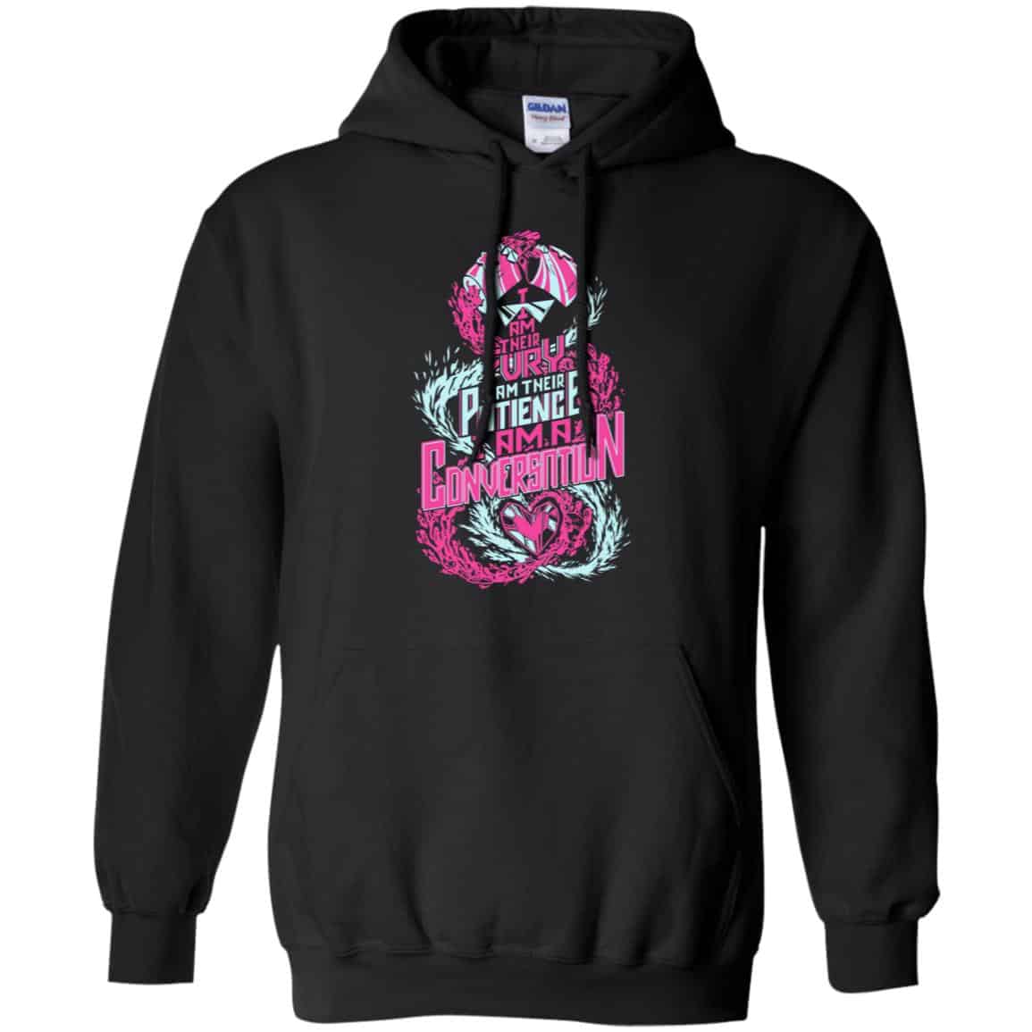 I Am Their Fury I Am Their Patience I Am A Conversation Shirt, Hoodie, Tank