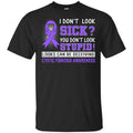 I Don’t Look Sick You Don’t Look Stupid Cystic Fibrosis Awareness T-Shirts, Hoodie, Tank