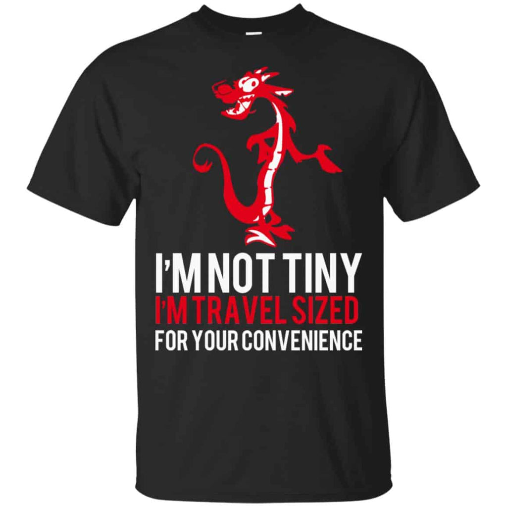 I’m Not Tiny I’m Travel Sized For Your Convenience Shirt, Hoodie, Tank