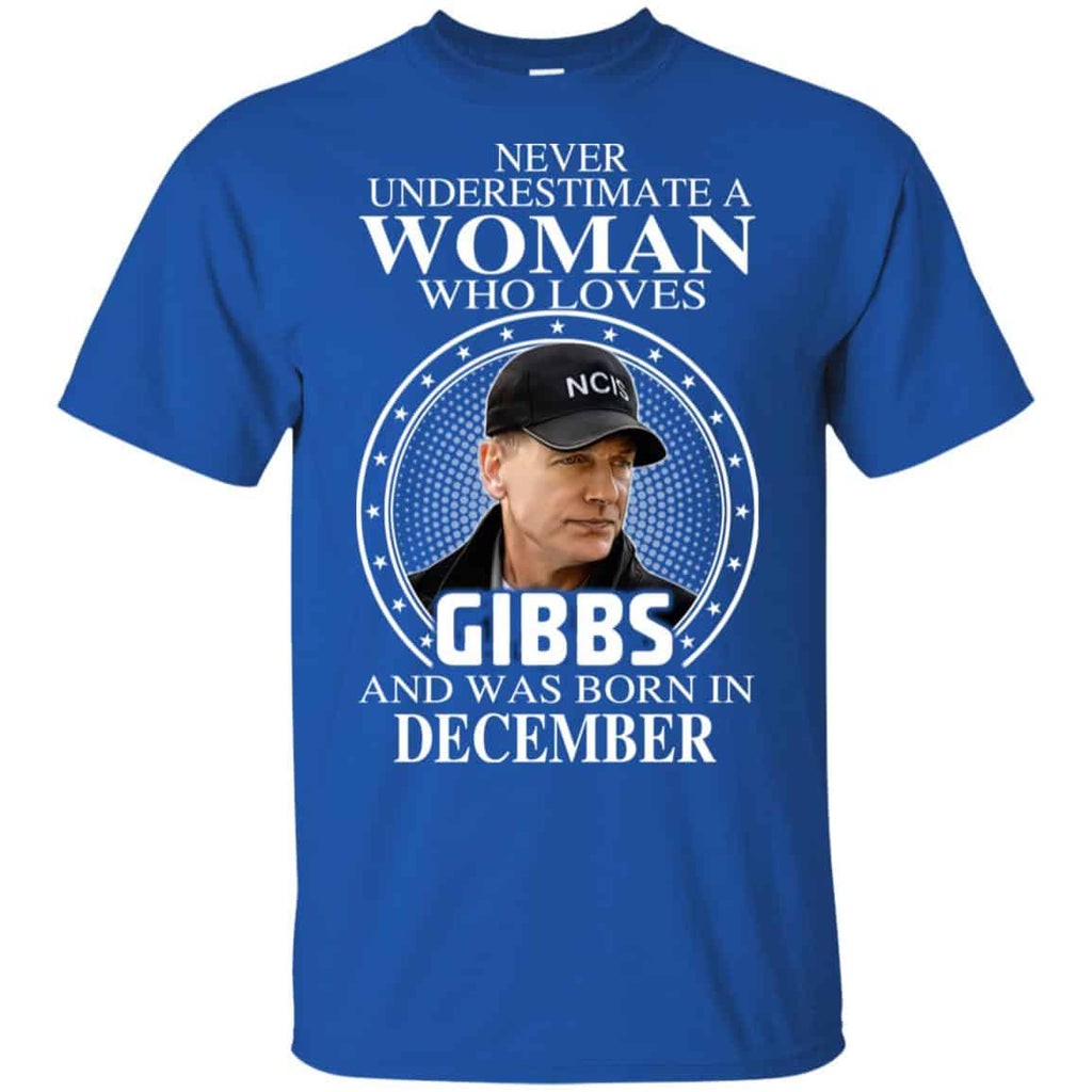 A Woman Who Loves Gibbs And Was Born In December T-Shirts, Hoodie, Tank