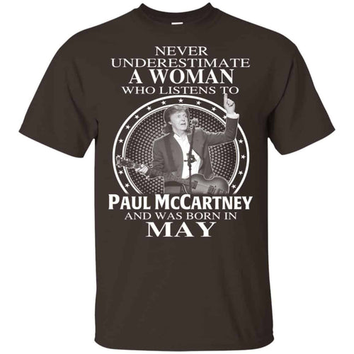 A Woman Who Listens To Paul McCartney And Was Born In May T-Shirts, Hoodie, Tank