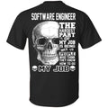 Software Engineer The Hardest Part Of My Job Is Being Nice To People T-Shirts, Hoodie, Tank