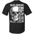 Sales Associate The Hardest Part Of My Job Is Being Nice To People T-Shirts, Hoodie, Tank