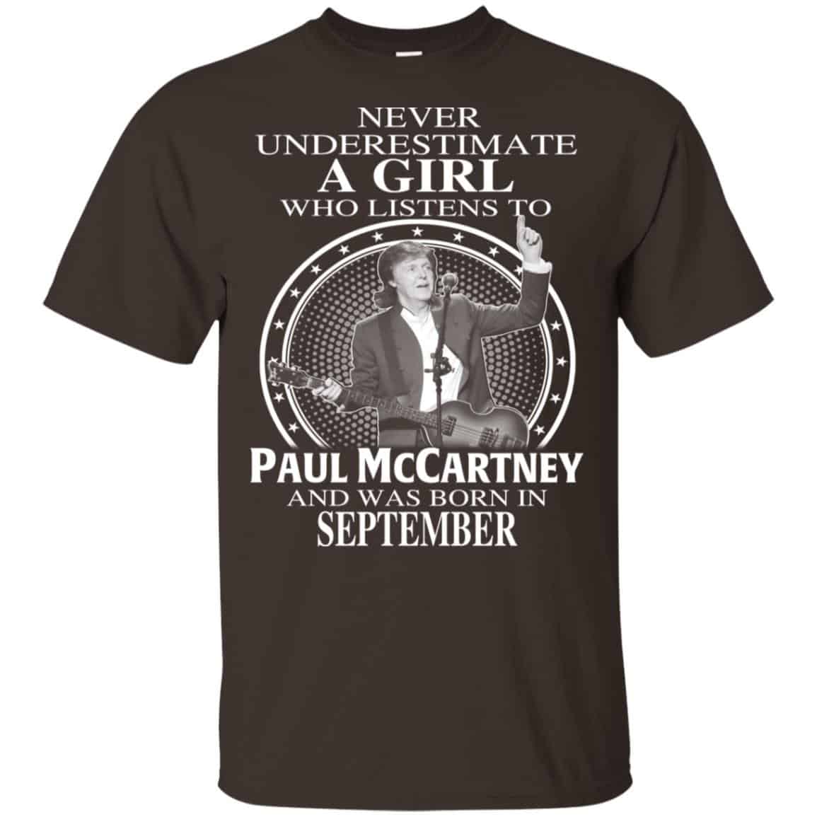 A Girl Who Listens To Paul McCartney And Was Born In September T-Shirts, Hoodie, Tank