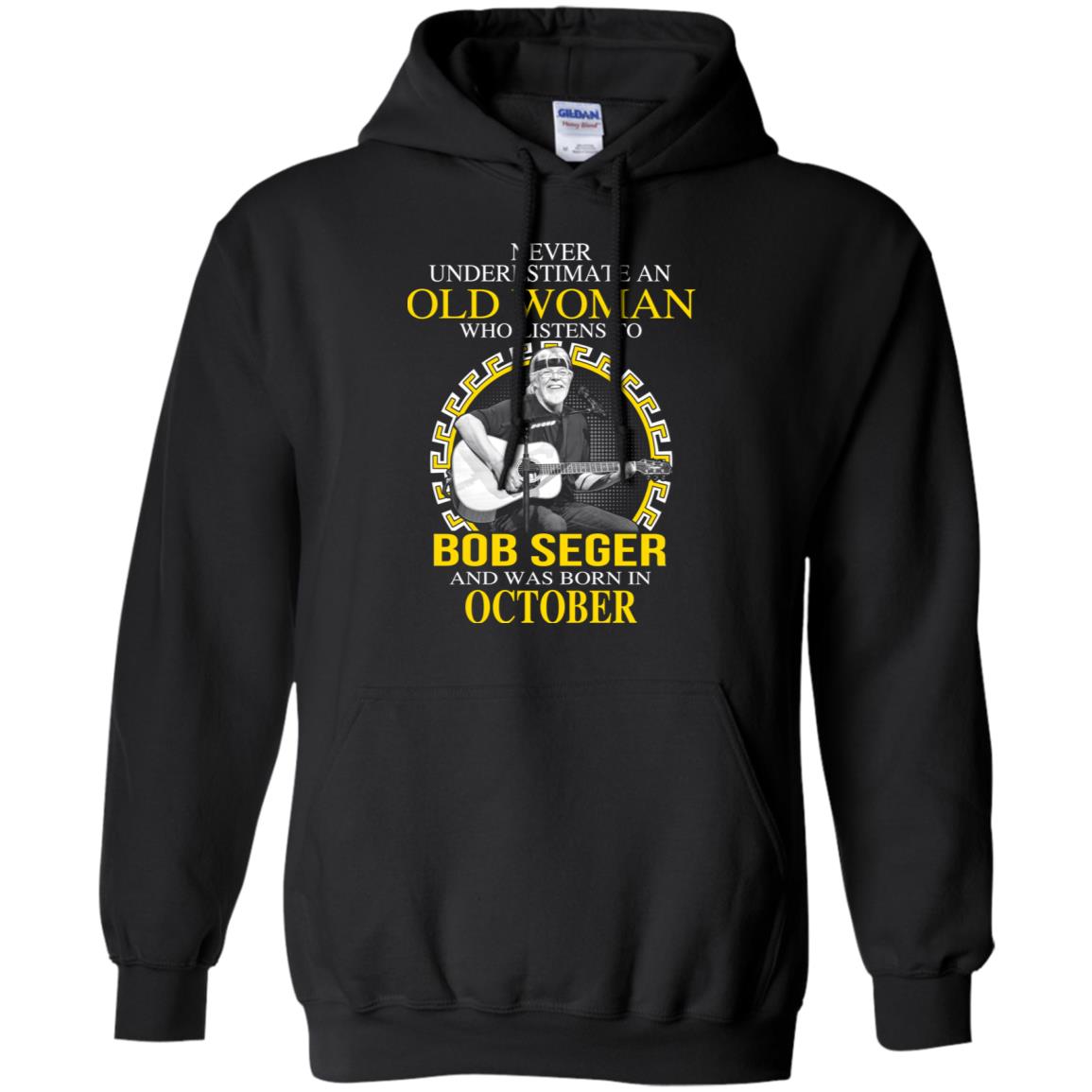 An Old Woman Who Listens To Bob Seger And Was Born In October T-Shirts, Hoodie, Tank