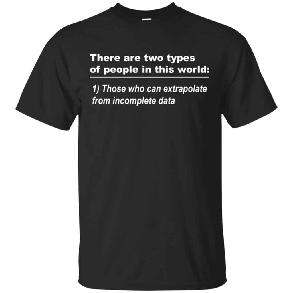 There Are Two Types Of People In This World T-Shirts, Hoodie, Tank