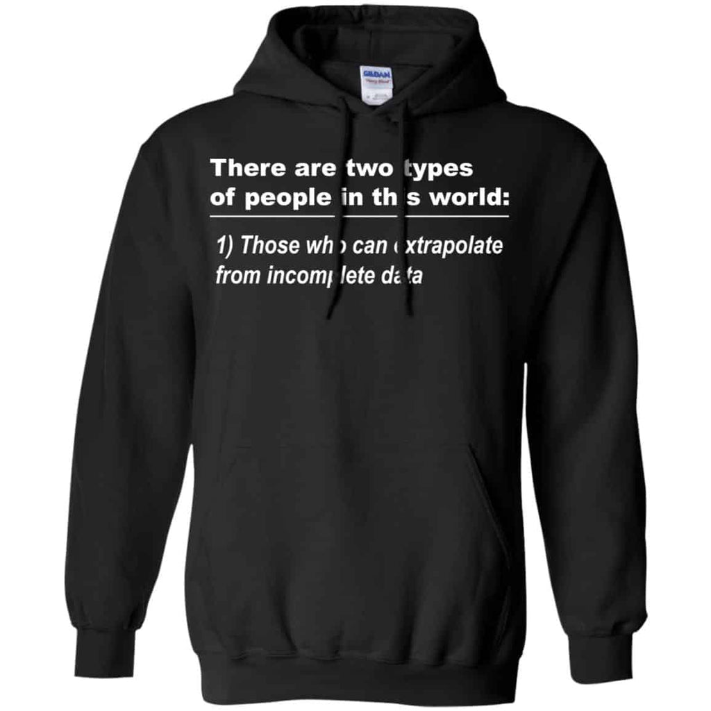 There Are Two Types Of People In This World T-Shirts, Hoodie, Tank