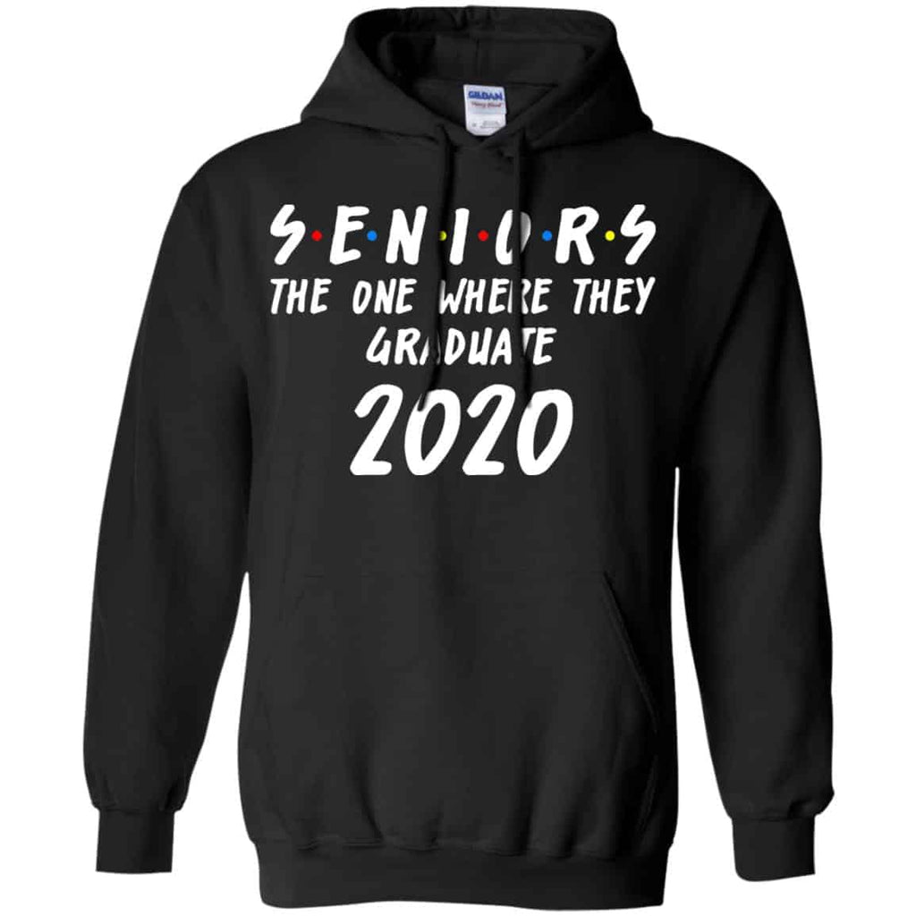 Seniors 2020 The One Where They Graduate Class Of 2020 T-Shirts, Hoodie, Tank