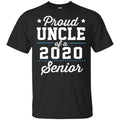 Proud Uncle Of A 2020 Senior Graduation T-Shirts, Hoodie, Tank