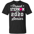 Proud Stepmom Of A 2020 Senior Graduation T-Shirts, Hoodie, Tank