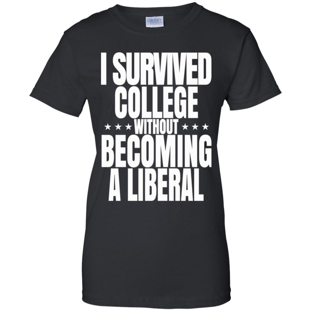I Survived College Without Becoming A Liberal T-Shirts, Hoodie, Tank