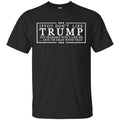 If You Don’t Like Trump You Probably Won’t Like Me And I’m Okay With That T-Shirts, Hoodie, Tank