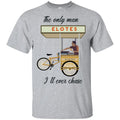 The Only Man I’ll Never Chase Elotes T-Shirts, Hoodie, Tank