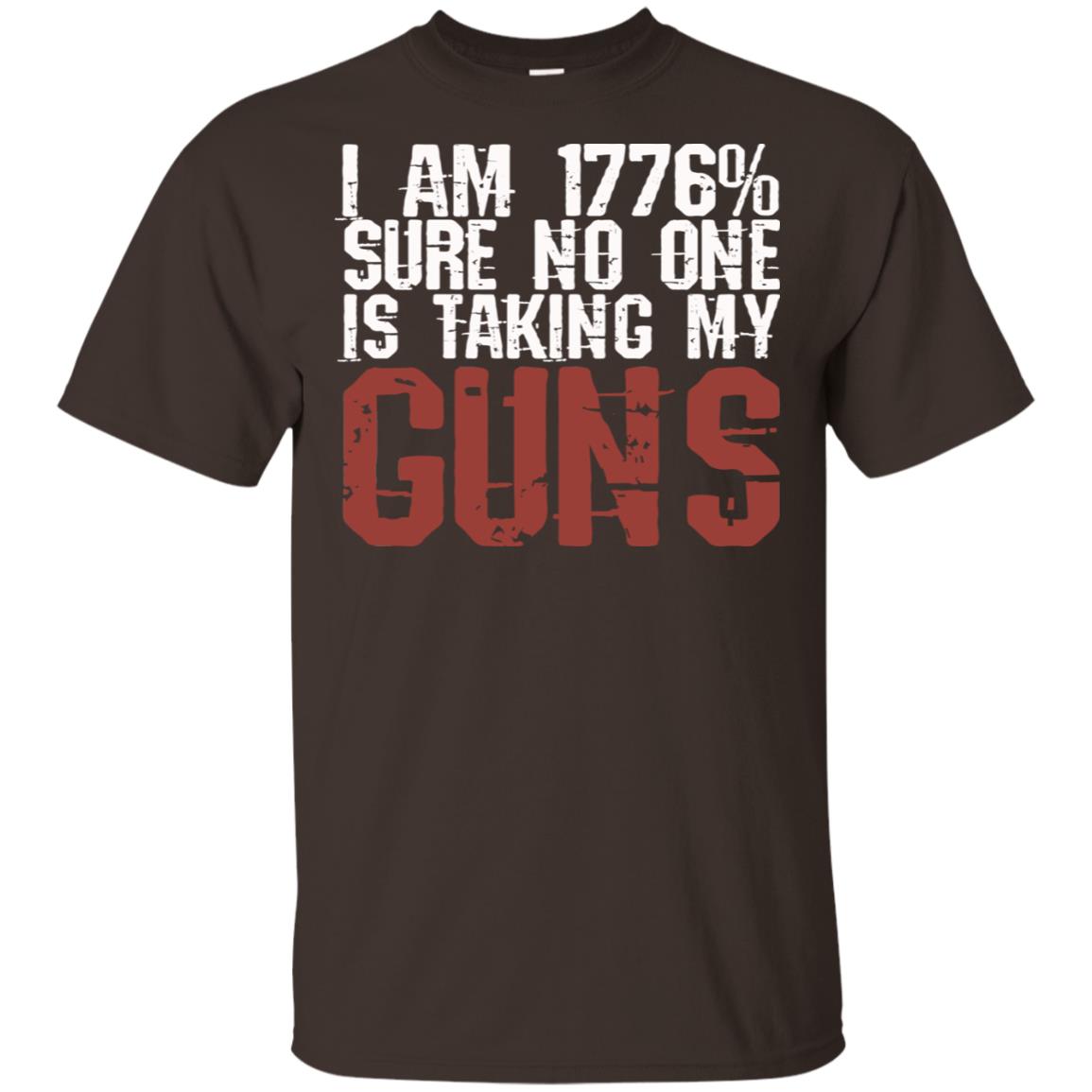 I Am 1776% Sure No One Is Taking My Guns T-Shirts, Hoodie, Tank