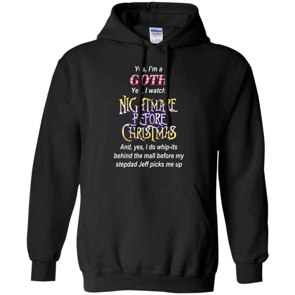 I’m A Goth I Watch Nightmare Before Christmas T-Shirts, Hoodie, Tank