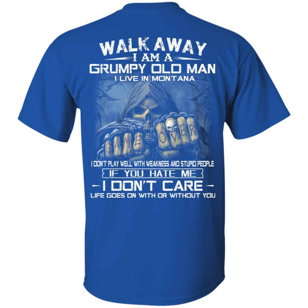 Walk Away I Am A Grumpy Old Man I Live In Montana T-Shirts, Hoodie, Tank