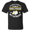 I’m Into Fitness Fitness Whole Package Into Your Mailbox T-Shirts, Hoodie, Tank