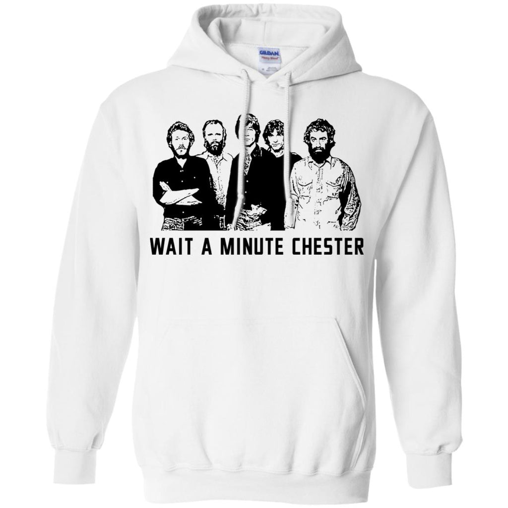 Wait A Minute Chester The Band Version T-Shirts, Hoodie, Tank