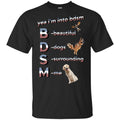 Yea I’m Into BDSM Beautiful Dogs Surrounding Me T-Shirts, Hoodie, Tank