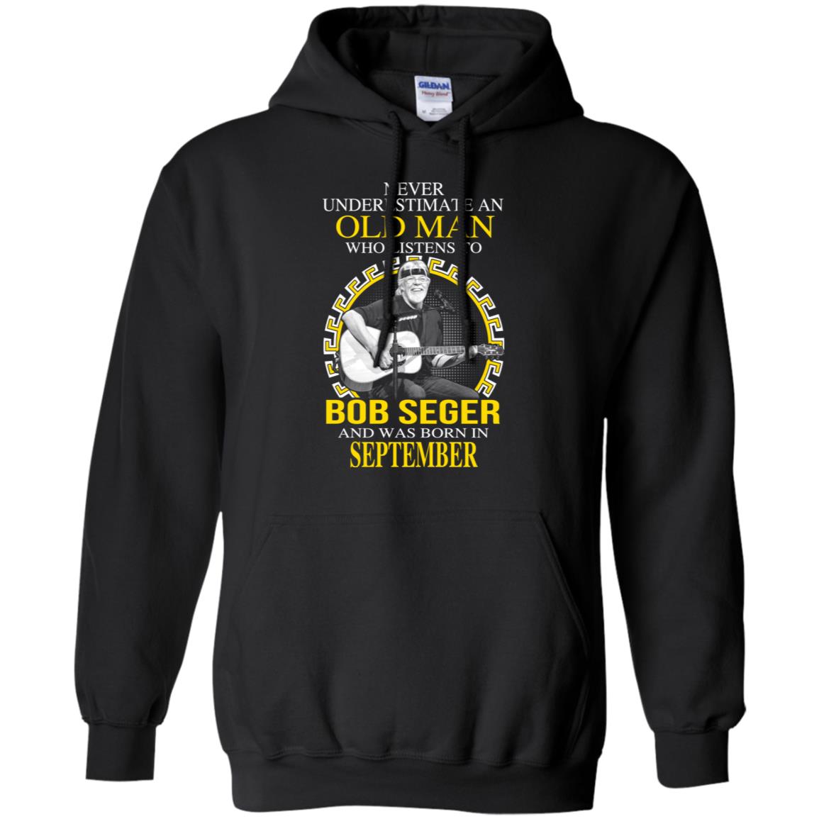 An Old Man Who Listens To Bob Seger And Was Born In September T-Shirts, Hoodie, Tank