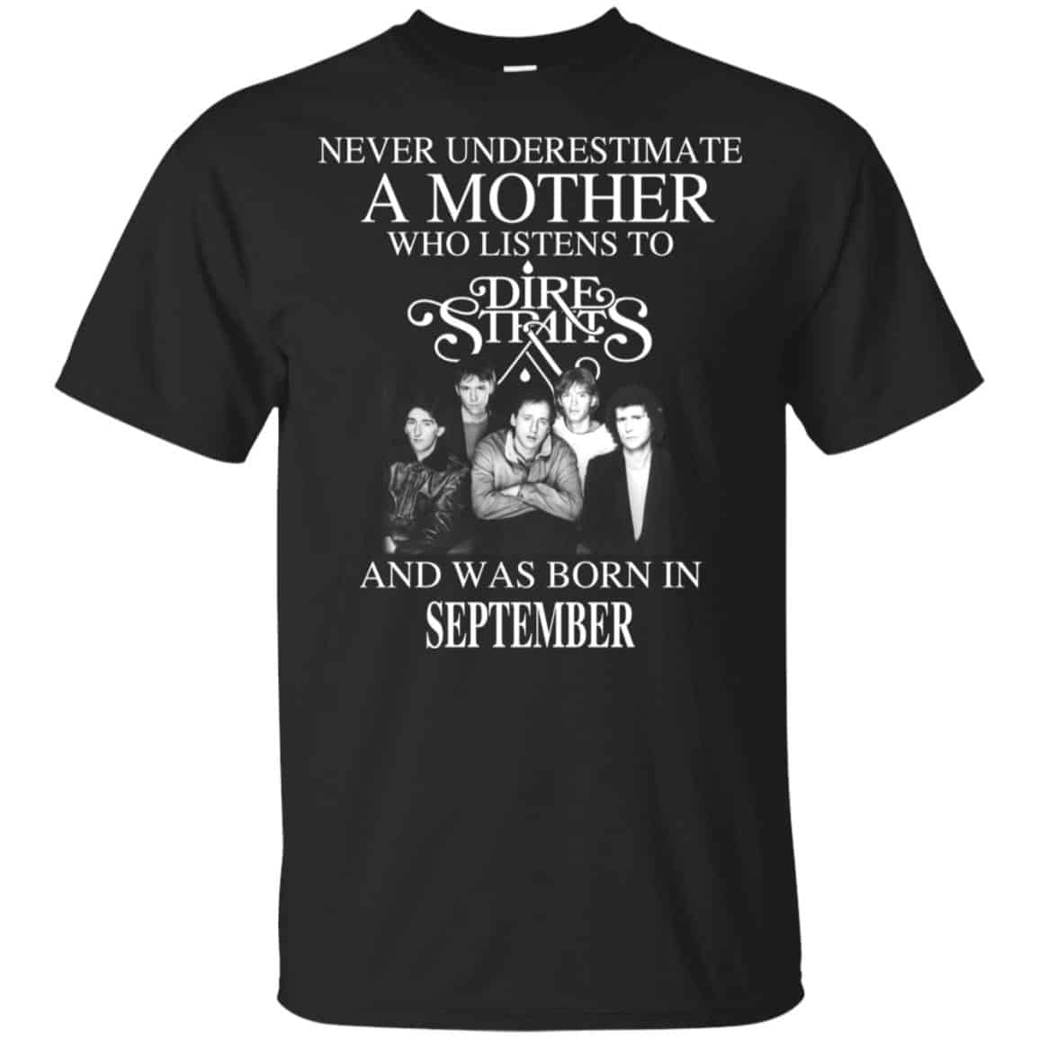 A Mother Who Listens To Dire Straits And Was Born In September T-Shirts, Hoodie, Tank