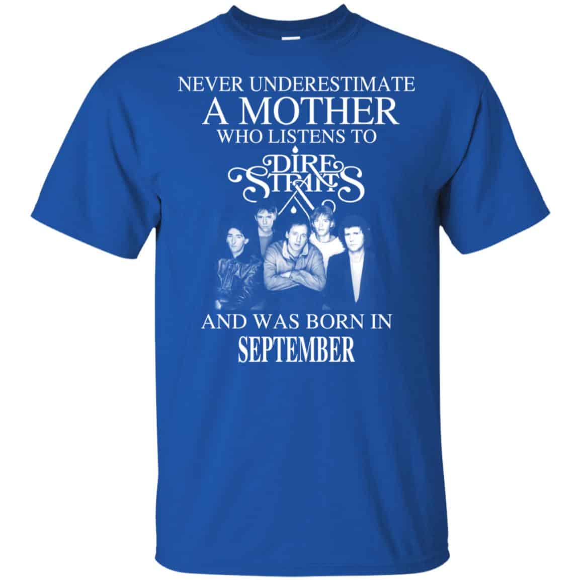 A Mother Who Listens To Dire Straits And Was Born In September T-Shirts, Hoodie, Tank