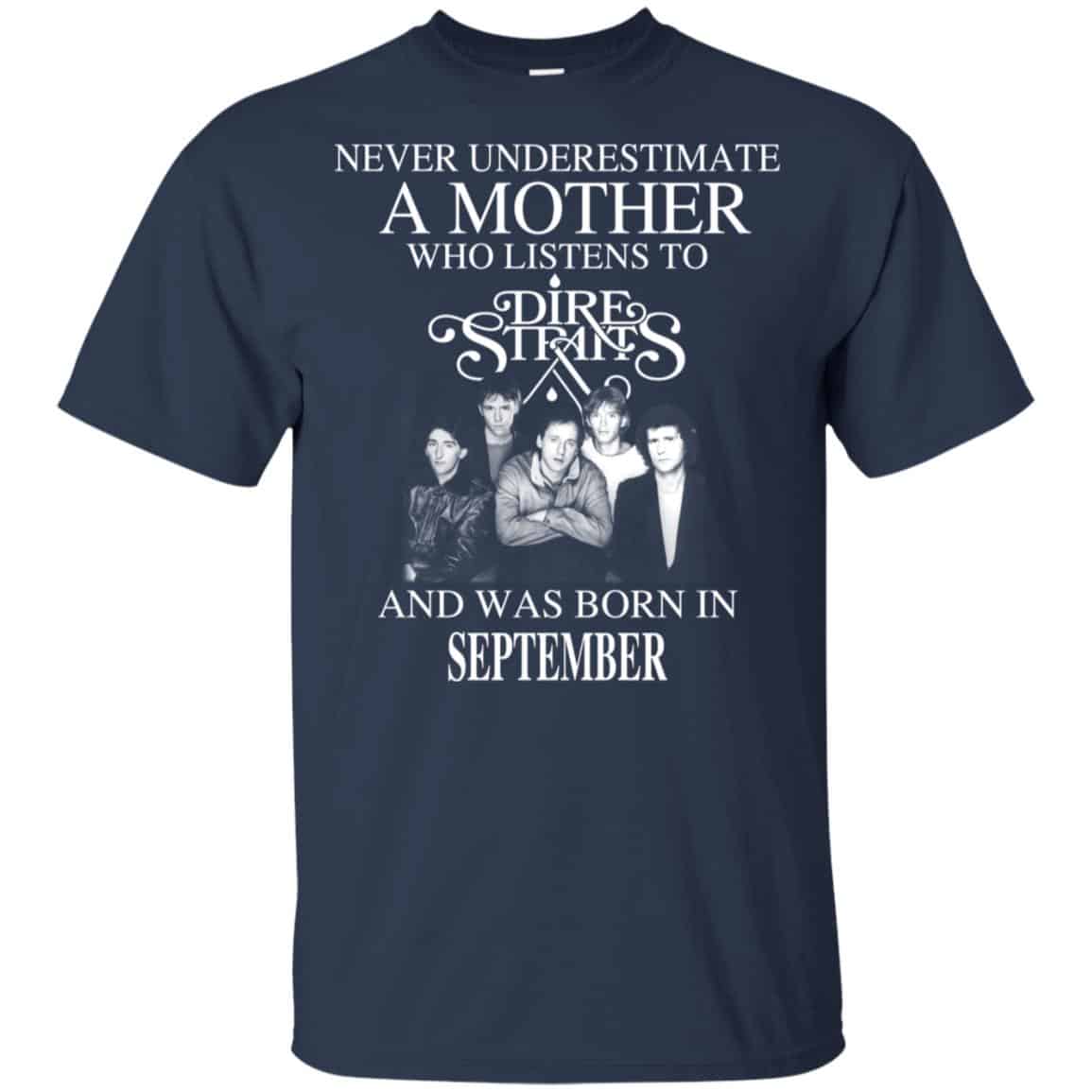 A Mother Who Listens To Dire Straits And Was Born In September T-Shirts, Hoodie, Tank