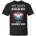 My Wife Is Not A Regular Wife She’s Wonder Wife Shirt, Hoodie, Tank