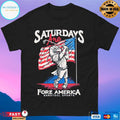 Saturdays Are For America Shirt
