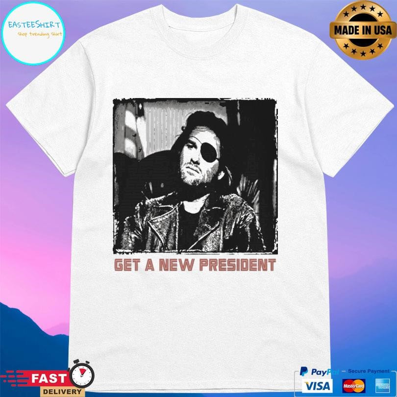 Snake Plissken Get A New President Shirt
