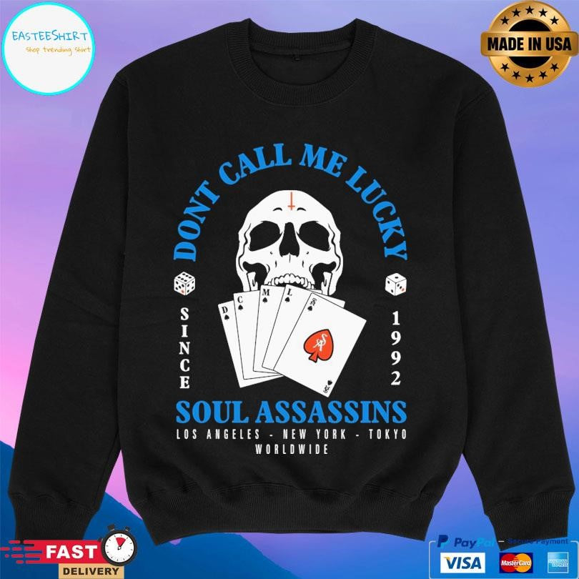 Soul Assassins Dj Gs X Tf Don’t Call Me Lucky Shirt