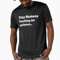 Funny Toddler Mom Shirt – Tiny Humans Teaching Me Patience by SarcasmFuel