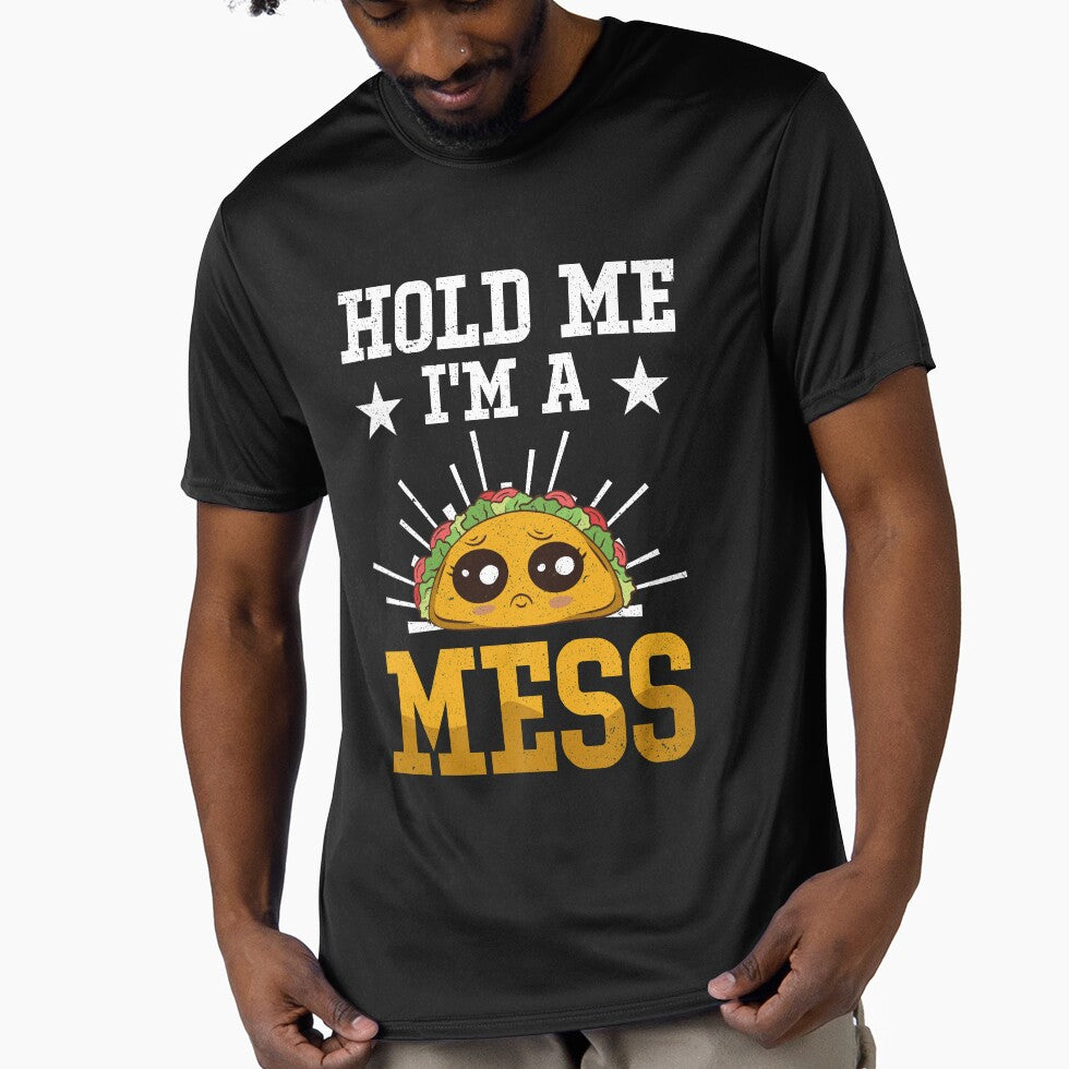 Junk Food Taco Hold Me I’m A Mess Funny Foodie by MagicSD Designs