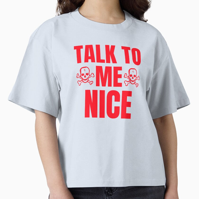 Funny Talk To Me Nice Skulls Classic Quote by Zuuag