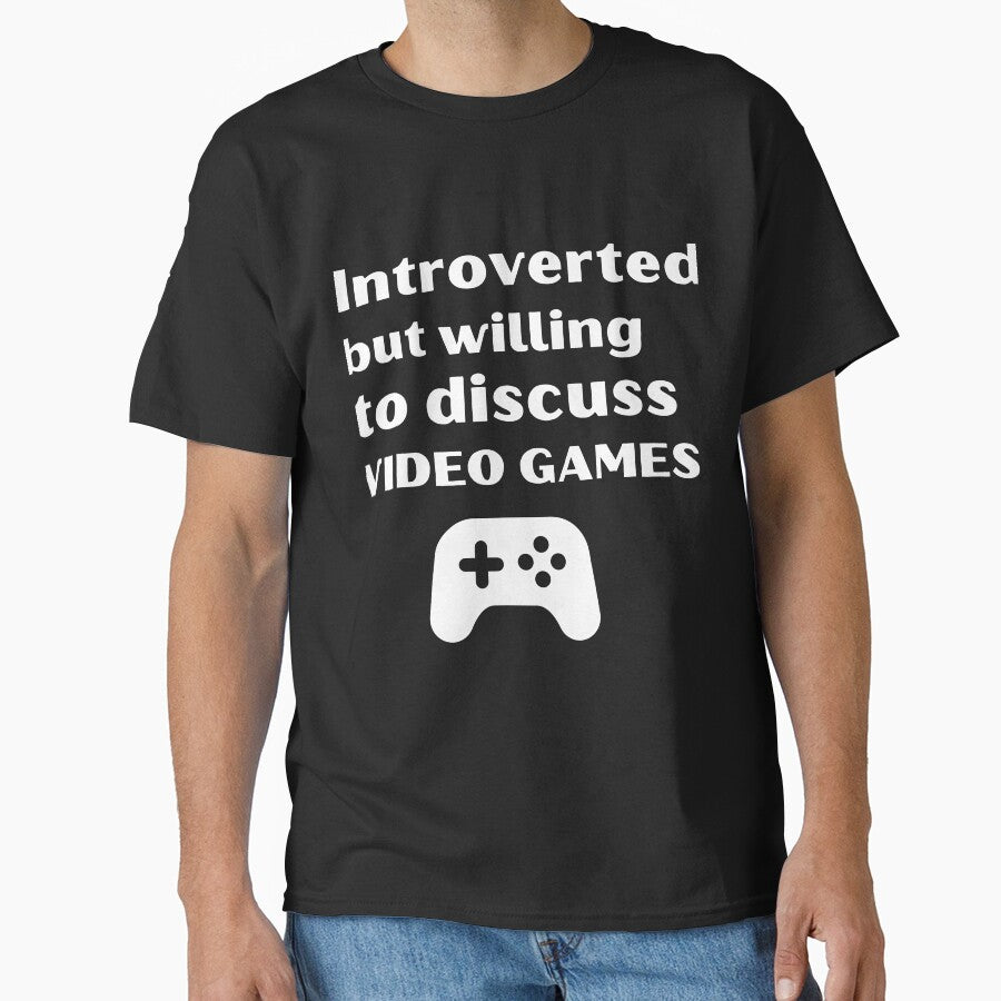 Introverted But Willing To Discuss Video Games Funny Introvert Tshirt by OldSkullDesigns